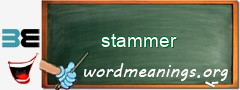 WordMeaning blackboard for stammer